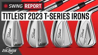 2023 Titleist T-Series Irons | T350, T200, T150, T100 | Swing Report