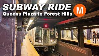 NYC Subway Ride to Forest Hills-71st Ave from Queens Plaza Station Long Island City - M Train Ride