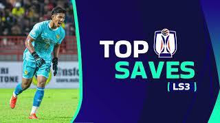 Top Saves LS3 | Liga Super 2023