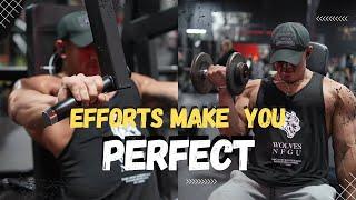 EFFORTS MAKE YOU PERFECT  | GYM MOTIVATION | GYM BEES
