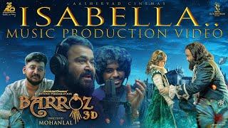 Isabella Music Production Video | Barroz 3D - Guardian of Treasures | Mohanlal | Lydian Nadhaswaram