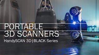 Discover the HandySCAN 3D|BLACK Series: The Benchmark in Portable Metrology-Grade 3D Scanners