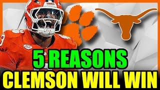 5 Reasons Why Clemson Will Upset Texas