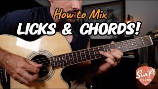 How to Combine Licks & Chords - Six Classic Lead Fills!