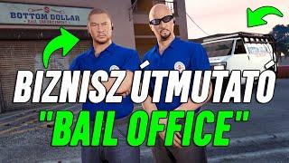 MEGÉRI A BAIL OFFICE BIZNISZ? RÉSZLETES ÚTMUTATÓ | GTA Online