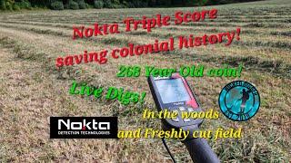 Nokta Triple Score, live digs, 268 year-old coin and a spill!