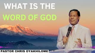 What is the word of God | Pastor CHRIS OYAKHILOME 2024 Ph. D