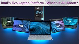 An Introduction to Intel's Evo Laptop Platform: 11th-Gen Core, Iris Xe, Thunderbolt 4, and More!