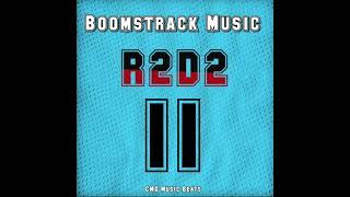 Boomstrack Music - R2D2 II Type  Beats - CMG Music Beats