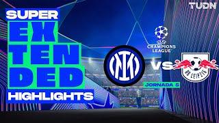 SUPER EXTENDED HIGHLIGHTS | Inter de Milán vs RB Leipzig | UEFA Champions League 24/25 | TUDN