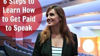 How to Get Paid to Speak