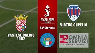 Eccellenza Abruzzo 33° giornata | Vastese - Virtus Cupello (1-0)