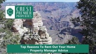 Top Reasons to Rent Out Your Home – Tempe Property Manager Advice