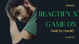 My new song Reactify X Game on #song