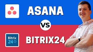 Asana vs Bitrix24 - Which One Is Better?