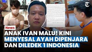 MALU DAN PENYESALAN Anak Ivan, Ngaku Sekarang Diledek 1 Indonesia