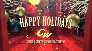 Happy Holidays From GW Athletics