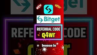 Bitget Referral Code to Activate Welcome Promo Bonus $6200!
