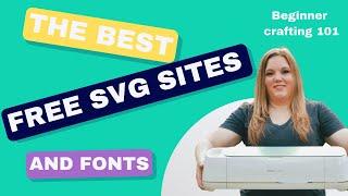 Best sites for free SVGs for Cricut Silhouette StarCraft Solo and more Free fonts and designs