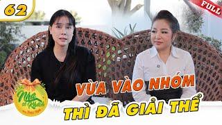 Nhà Có Khách US #62 CS Nhã Khanh Trio 666: Vừa vào nhóm thì nhóm giải thể...