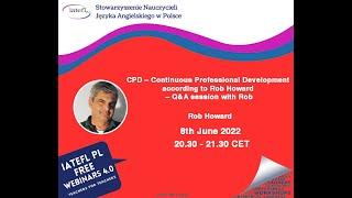 Continuous Professional Development according to Rob Howard – Q&A session with Rob - IATEFL Poland