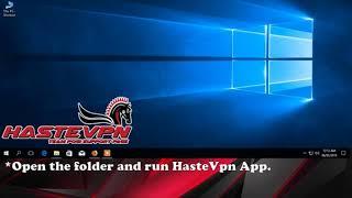 HasteVpn Pro Windows 8/8.1/10 Tutorial