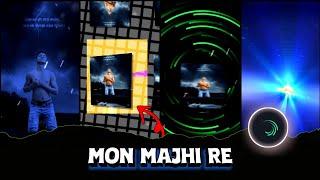 MON MAJHI RE SAD VIDEO XML  FILE BY SANJOY CREATION NANDIGRAM THAKE 