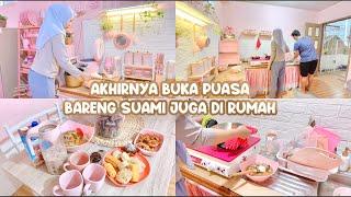 AKHIRNYA BUKA PUASA BARENG SUAMI JUGA DI RUMAH | Semangat Masak Untuk Buka Puasa