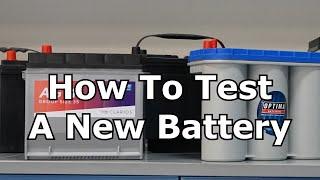 How To Test A New Battery - The Battery Shop