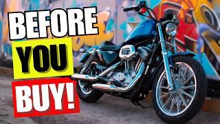 9 things you NEED to know before you buy A Harley Sportster!