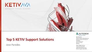 Autodesk Virtual Academy: Top 5 KETIV Support Solutions