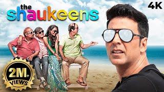 Akshay Kumar Superhit Comedy Full Movie 4K The Shaukeens 2014| Lisa Haydon, Anupam Kher, Annu Kapoor