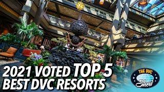 TOP 5 Disney Vacation Club Resorts in 2021 | The DVC Show