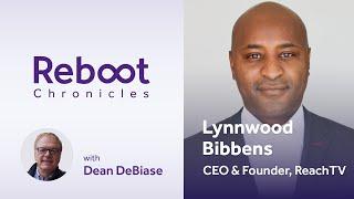 Can TV's Reboot Your Travel Experience?,  Lynnwood Bibbens - CEO ReachTV