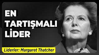 Thatcher İngiltere’nin Kaderini Nasıl Değiştirdi?