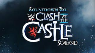 Countdown to Clash at the Castle: Scotland: June 15, 2024