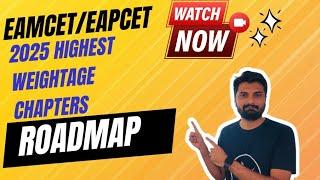  Must Watch| HIGHEST WEIGHTAGE CHAPTERS for EAMCET/EAPCET 2025| AP/Telangana |Spark Academy