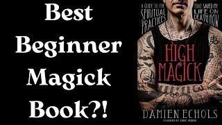 Damien Echols' High Magick Book Review