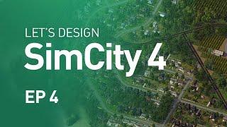 Let's Design SimCity 4 — EP 4 — Extreme Details