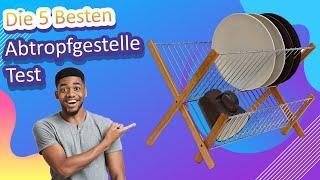 Die 5 Besten Abtropfgestelle Test