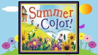 ️ Summer Color! Read Aloud Kid's Book - Read Along Bedtime Story