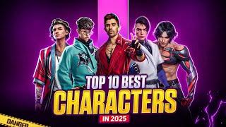 TOP 10 BEST ACTIVE CHARACTERS IN 2025 || BEST CHARACTER FOR BR RANK & CS RANK