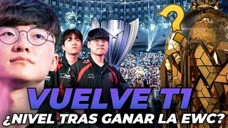 ¿FAKER y T1 vuelven de la EWC con BUEN o MAL NIVEL?  - T1 vs. OK BRION