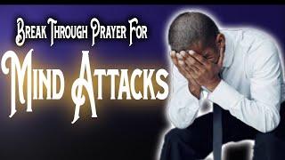 A Prayer for my Mind | Mental Attacks