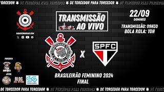 22.9.2024 - AO VIVO  CORINTHIANS x São Paulo | Campeonato Brasileiro Feminino 2024 |