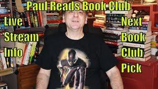 Paul Reads Book Club Liveshow Info & Next Book Annoucment