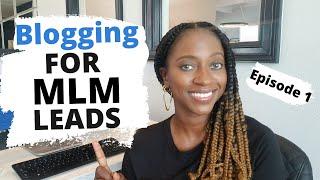 Build Your Brand While Generating MLM Leads Using Your Blog | Generating MLM Leads | Free MLM Leads