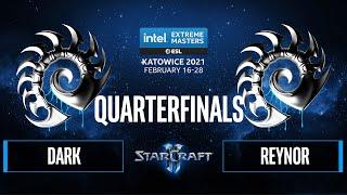 SC2 - Dark vs. Reynor - IEM Katowice 2021 - Quarterfinals