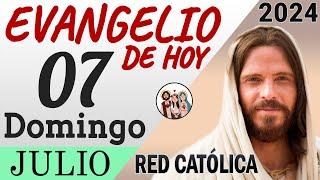 Evangelio de Hoy Domingo 07 de Julio de 2024 | REFLEXIÓN | Red Catolica
