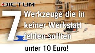 7 Werkzeuge die in keiner Werkstatt fehlen sollten - unter 10 Euro!